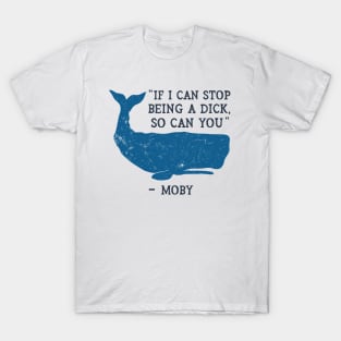 Funny Moby Dick Quote T-Shirt